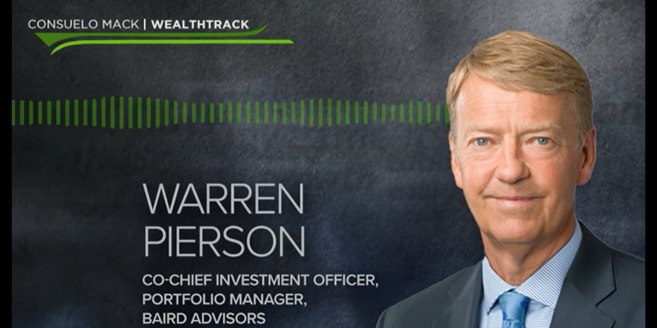 Warren Pierson Co-Chief Investment Officer, Portfolio Manager, Baird Advisors on WealthTrack with Consuelo Mack